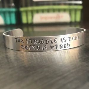 The struggle is real but so is my God